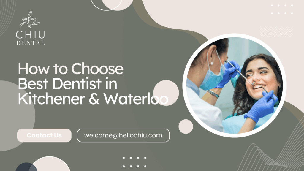 best dentist in Kitchener