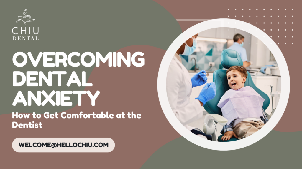 overcoming dental anxiety blog